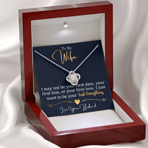 To My Wife | May Not Be Your First | Love Knot Necklace