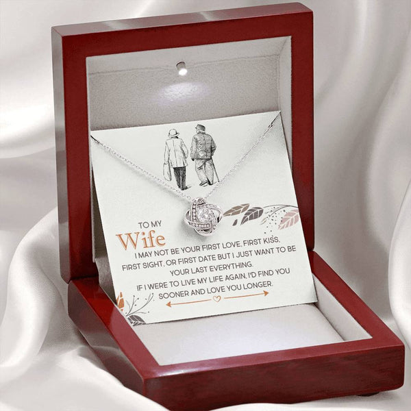 To My Wife | Find You Sooner Love You Longer | Love Knot Necklace