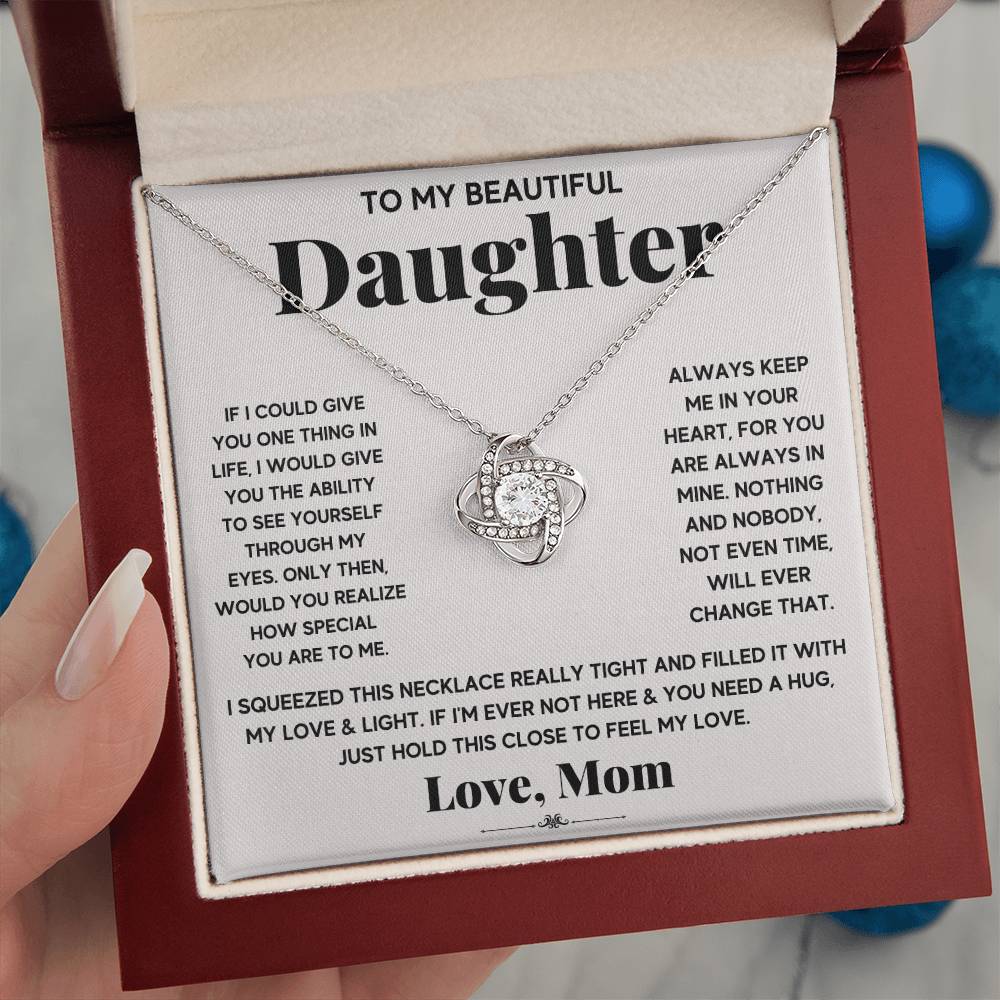 To My Beautiful Daughter -Keep Me In Your Heart-Love Knot Necklace