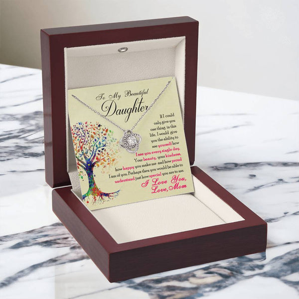 To My Beautiful Daughter  |Love Knot Necklace