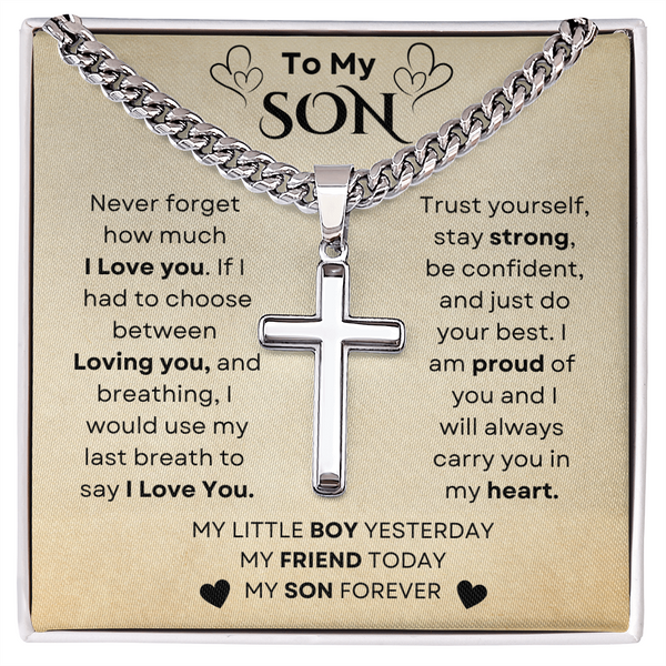 To My Son | Never Forget | Chain With Artisan Cross