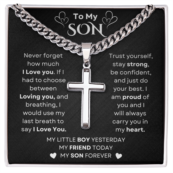 To My Son | Never Forget | Chain With Artisan Cross