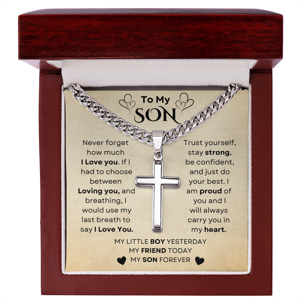 To My Son | Never Forget | Chain With Artisan Cross
