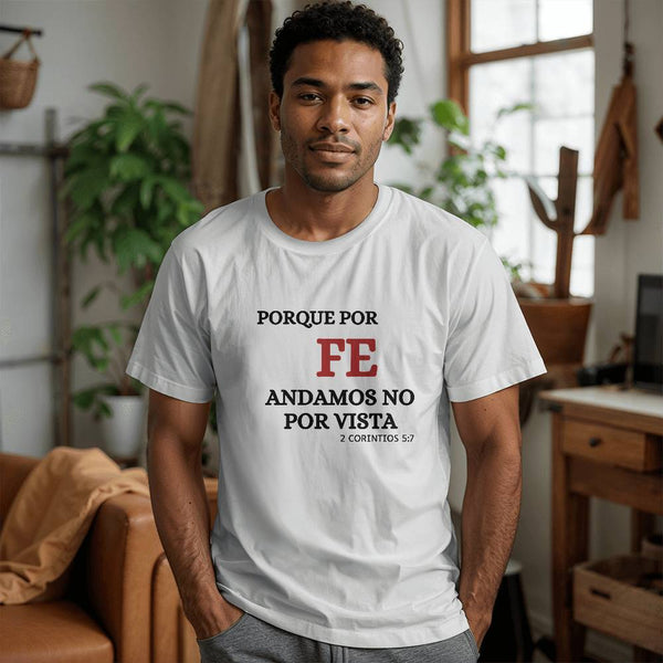 Porque Por Fe Andamos | Bella + Canvas 3001 T- Shirt (We Walk By Faith)