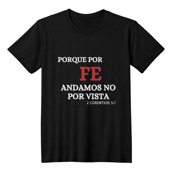 Porque Por Fe Andamos | Bella + Canvas 3001 TShirt (We Walk By Faith)