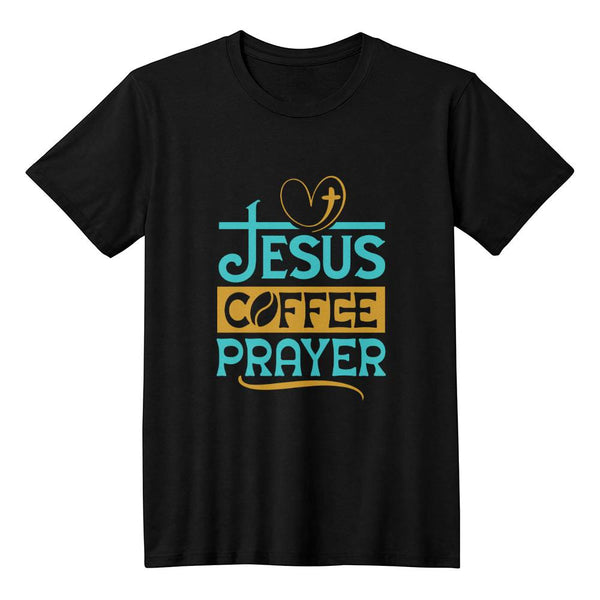 Premium T-Shirt- Jesus Coffee And Prayer