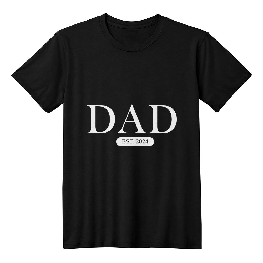 Dad EST.2024 | T-Shirt ❤️🔥