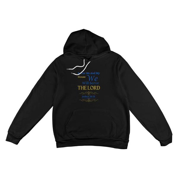 We Will Serve The Lord | Hoodie