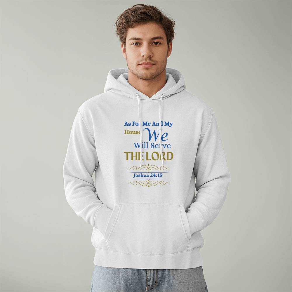 We Will Serve The Lord | Hoodie