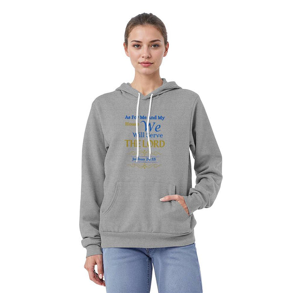 We Will Serve The Lord | Hoodie