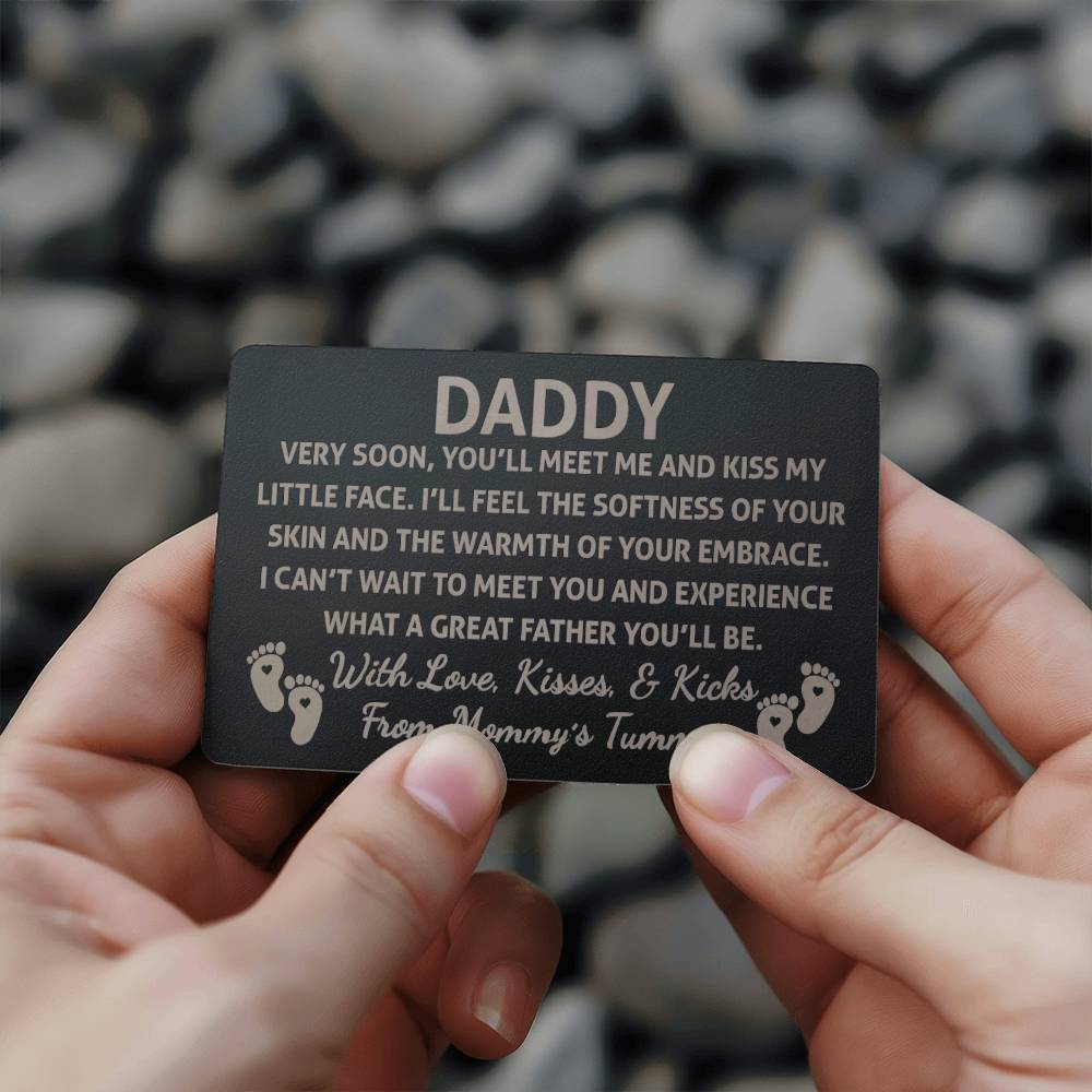 Daddy From Mommy Tummy | Engraved Wallet Card