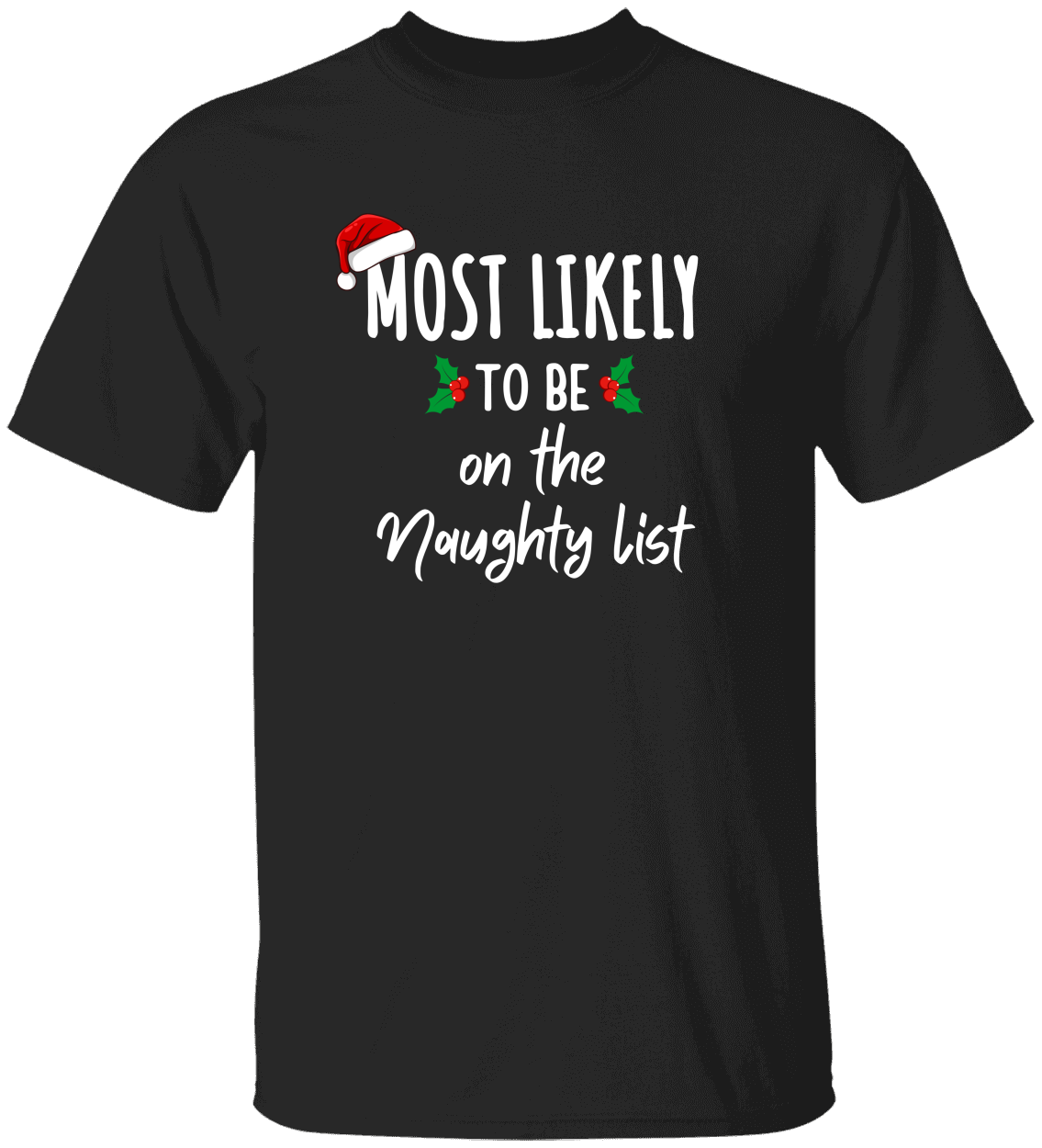 Most Likely To Family Matching Christmas Shirt